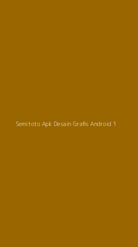 Tampilan Antarmuka Aplikasi Semitoto Apk Desain Grafis Android - 1