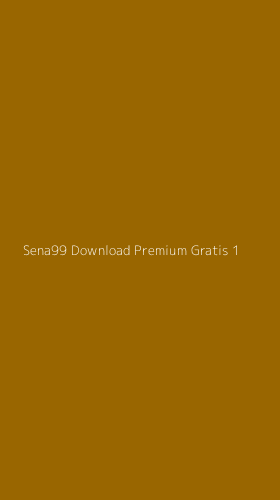 Tampilan Antarmuka Aplikasi Sena99 Download Premium Gratis - 1