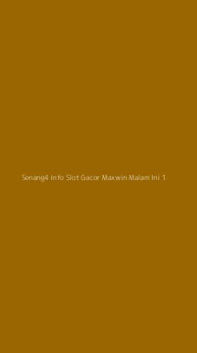 Tampilan Antarmuka Aplikasi Senang4 Info Slot Gacor Maxwin Malam Ini - 1