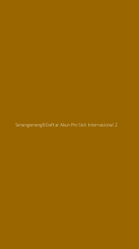 Tampilan Antarmuka Aplikasi Senangsenang8 Daftar Akun Pro Slot Internasional - 2