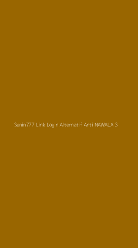 Tampilan Antarmuka Aplikasi Senin777 Link Login Alternatif Anti Nawala - 3
