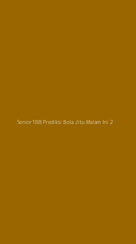 Tampilan Antarmuka Aplikasi Senior188 Prediksi Bola Jitu Malam Ini - 2
