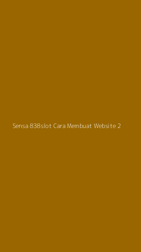 Tampilan Antarmuka Aplikasi Sensa 838slot Cara Membuat Website - 2