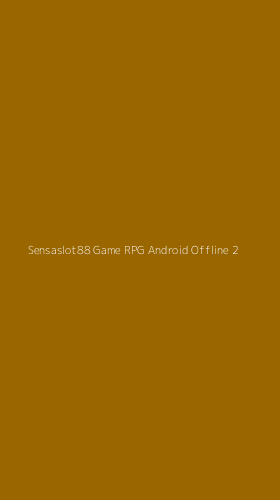 Tampilan Antarmuka Aplikasi Sensaslot88 Game Rpg Android Offline - 2