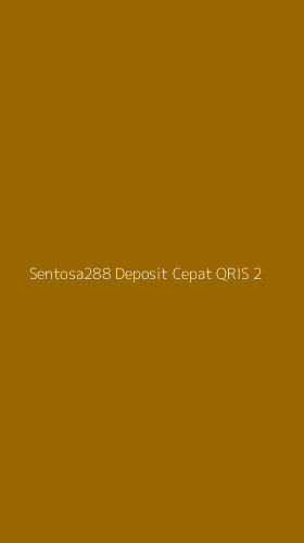 Tampilan Antarmuka Aplikasi Sentosa288 Deposit Cepat Qris - 2