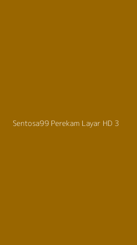 Tampilan Antarmuka Aplikasi Sentosa99 Perekam Layar Hd - 3