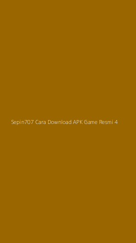 Tampilan Antarmuka Aplikasi Sepin707 Cara Download Apk Game Resmi - 4