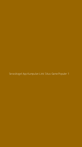 Tampilan Antarmuka Aplikasi Serasitogel App Kumpulan Link Situs Game Populer - 1