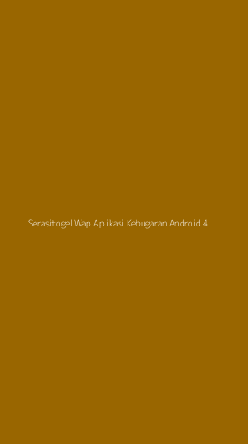 Tampilan Antarmuka Aplikasi Serasitogel Wap Aplikasi Kebugaran Android - 4