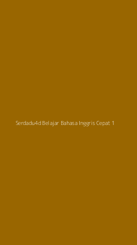 Tampilan Antarmuka Aplikasi Serdadu4d Belajar Bahasa Inggris Cepat - 1
