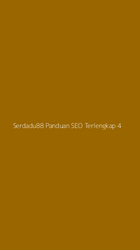 Tampilan Antarmuka Aplikasi Serdadu88 Panduan Seo Terlengkap - 4