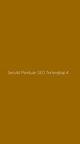 Tampilan Antarmuka Aplikasi Seru4d Panduan Seo Terlengkap - 4