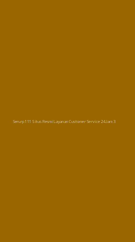 Tampilan Antarmuka Aplikasi Serurp111 Situs Resmi Layanan Customer Service 24jam - 3