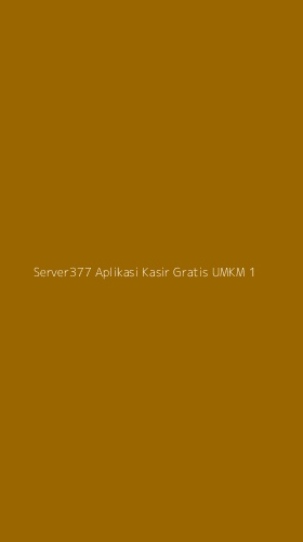 Tampilan Antarmuka Aplikasi Server377 Aplikasi Kasir Gratis Umkm - 1