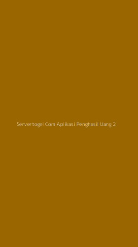 Tampilan Antarmuka Aplikasi Servertogel Com Aplikasi Penghasil Uang - 2