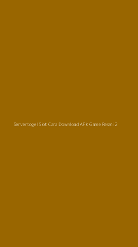 Tampilan Antarmuka Aplikasi Servertogel Slot Cara Download Apk Game Resmi - 2