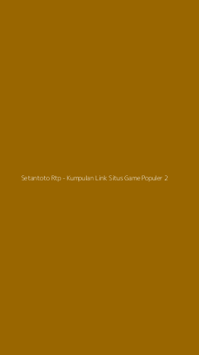 Tampilan Antarmuka Aplikasi Setantoto Rtp - Kumpulan Link Situs Game Populer - 2