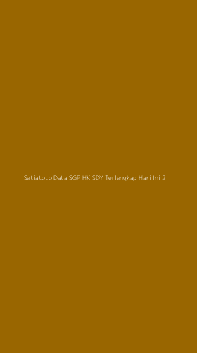 Tampilan Antarmuka Aplikasi Setiatoto Data Sgp Hk Sdy Terlengkap Hari Ini - 2