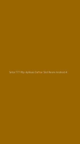 Tampilan Antarmuka Aplikasi Setor777 Rtp Aplikasi Daftar Slot Resmi Android - 4