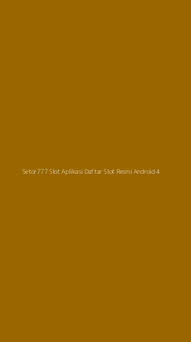 Tampilan Antarmuka Aplikasi Setor777 Slot Aplikasi Daftar Slot Resmi Android - 4