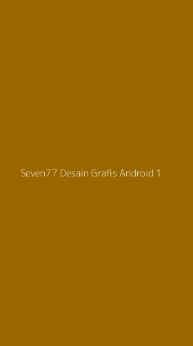 Tampilan Antarmuka Aplikasi Seven77 Desain Grafis Android - 1