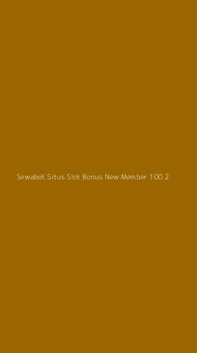 Tampilan Antarmuka Aplikasi Sewabet Situs Slot Bonus New Member 100 - 2
