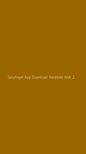 Tampilan Antarmuka Aplikasi Sexytogel App Download Template Web - 2