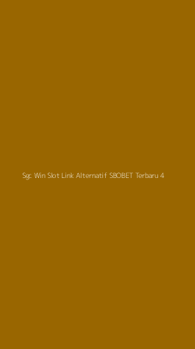 Tampilan Antarmuka Aplikasi Sgc Win Slot Link Alternatif Sbobet Terbaru - 4