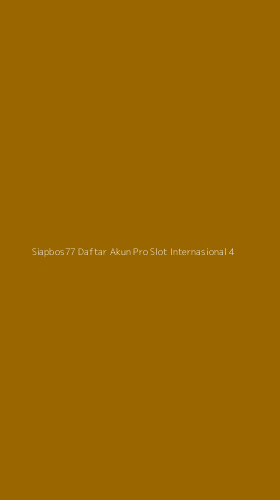Tampilan Antarmuka Aplikasi Siapbos77 Daftar Akun Pro Slot Internasional - 4