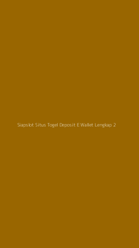 Tampilan Antarmuka Aplikasi Siapslot Situs Togel Deposit E Wallet Lengkap - 2