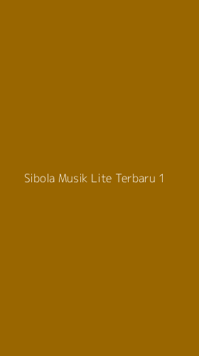 Tampilan Antarmuka Aplikasi Sibola Musik Lite Terbaru - 1