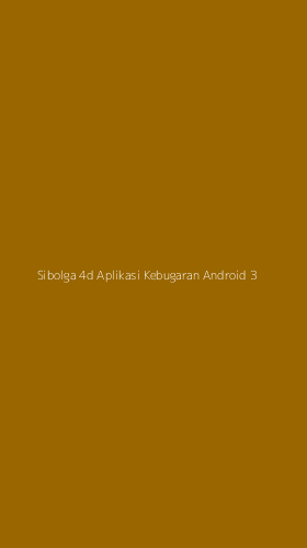 Tampilan Antarmuka Aplikasi Sibolga 4d Aplikasi Kebugaran Android - 3