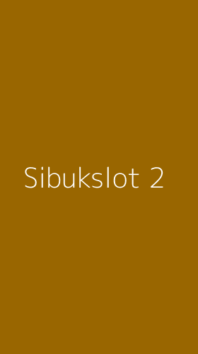 Tampilan Antarmuka Aplikasi Sibukslot - 2