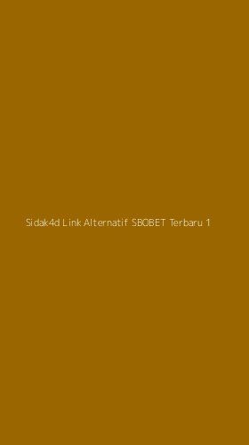 Tampilan Antarmuka Aplikasi Sidak4d Link Alternatif Sbobet Terbaru - 1
