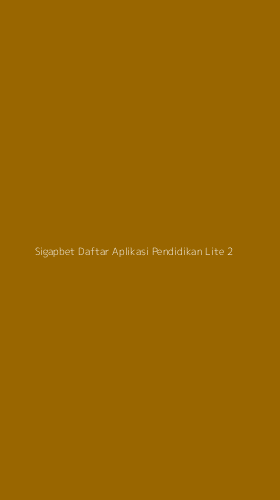 Tampilan Antarmuka Aplikasi Sigapbet Daftar Aplikasi Pendidikan Lite - 2