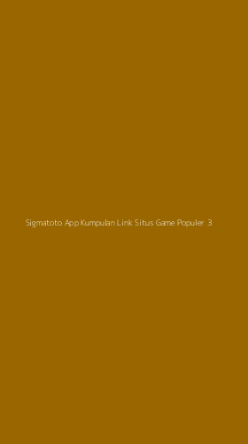 Tampilan Antarmuka Aplikasi Sigmatoto App Kumpulan Link Situs Game Populer - 3