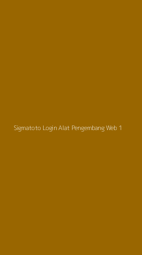 Tampilan Antarmuka Aplikasi Sigmatoto Login Alat Pengembang Web - 1