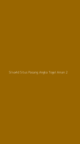 Tampilan Antarmuka Aplikasi Silva4d Situs Pasang Angka Togel Aman - 2