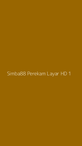 Tampilan Antarmuka Aplikasi Simba88 Perekam Layar Hd - 1