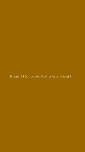 Tampilan Antarmuka Aplikasi Simpati138 Daftar Akun Pro Slot Internasional - 4