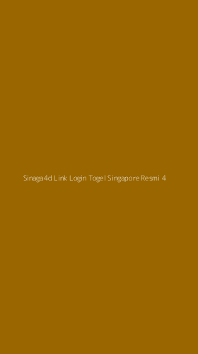 Tampilan Antarmuka Aplikasi Sinaga4d Link Login Togel Singapore Resmi - 4