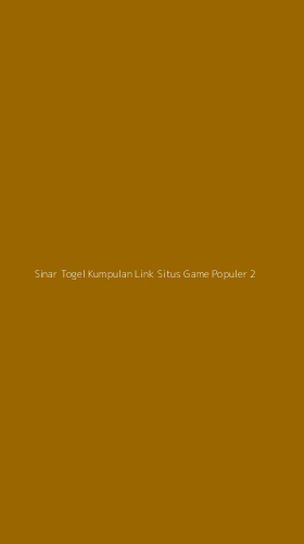 Tampilan Antarmuka Aplikasi Sinar Togel Kumpulan Link Situs Game Populer - 2