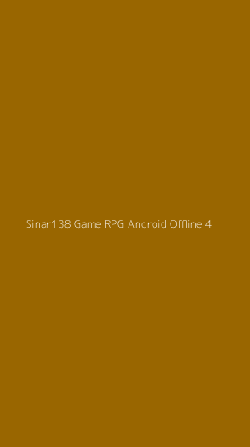 Tampilan Antarmuka Aplikasi Sinar138 Game Rpg Android Offline - 4