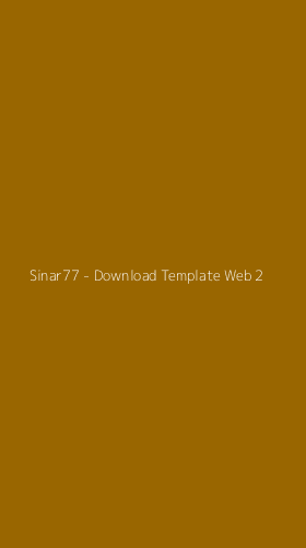 Tampilan Antarmuka Aplikasi Sinar77 - Download Template Web - 2