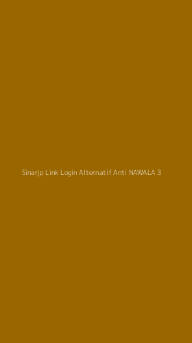 Tampilan Antarmuka Aplikasi Sinarjp Link Login Alternatif Anti Nawala - 3