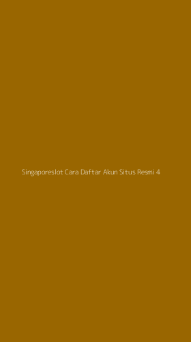 Tampilan Antarmuka Aplikasi Singaporeslot Cara Daftar Akun Situs Resmi - 4