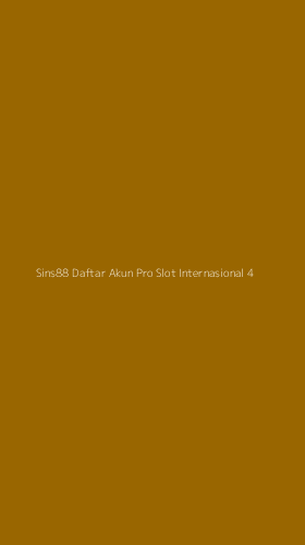 Tampilan Antarmuka Aplikasi Sins88 Daftar Akun Pro Slot Internasional - 4
