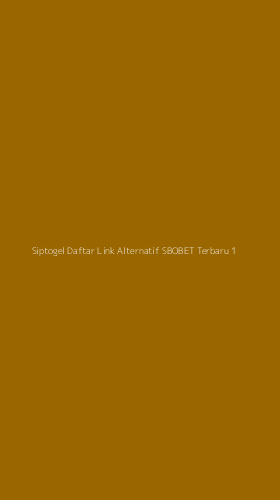 Tampilan Antarmuka Aplikasi Siptogel Daftar Link Alternatif Sbobet Terbaru - 1