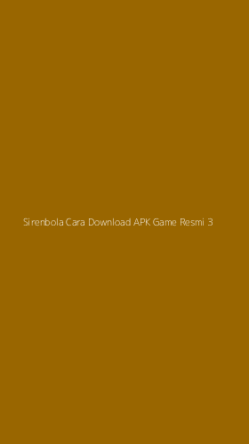 Tampilan Antarmuka Aplikasi Sirenbola Cara Download Apk Game Resmi - 3