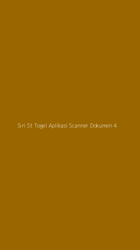 Tampilan Antarmuka Aplikasi Siri St Togel Aplikasi Scanner Dokumen - 4